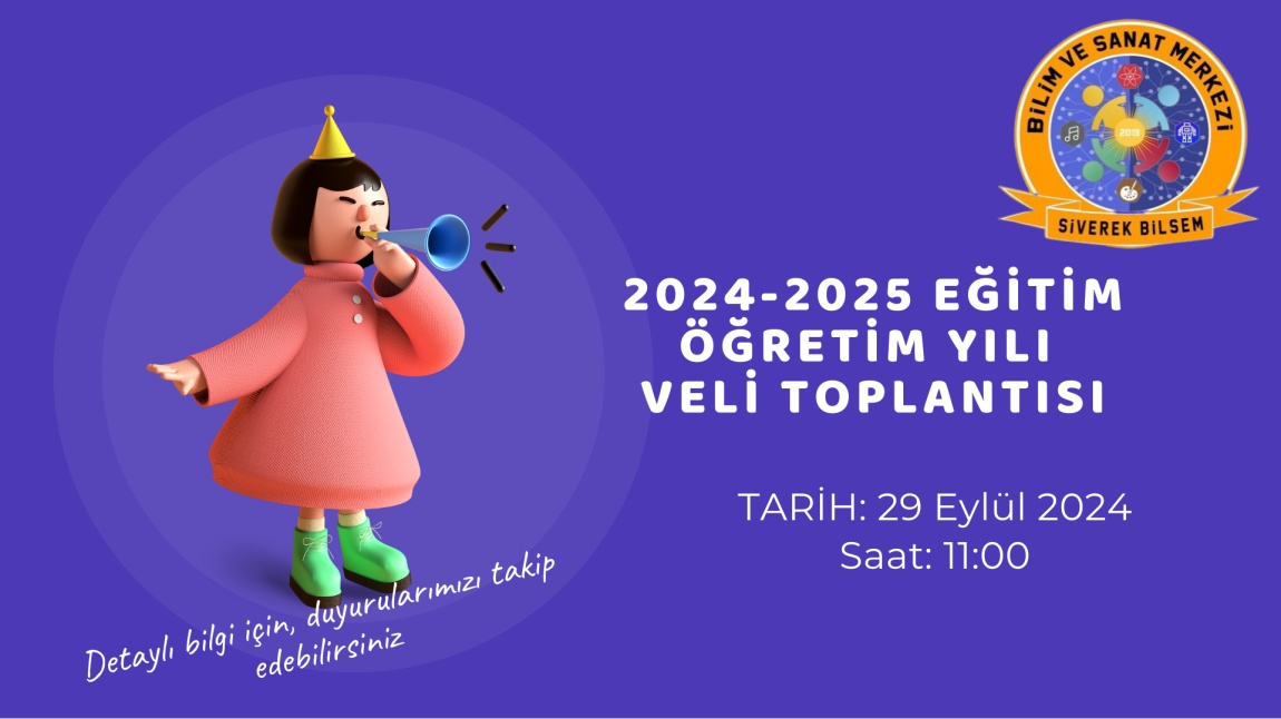 2024 - 2025 EĞİTİM ÖĞRETİM YILI SENE BAŞI VELİ TOPLANTISI